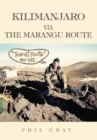 Kilimanjaro Via the Marangu Route : "Tourist Route" My Ass - eBook