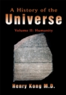 A History of the Universe : Volume Ii: Humanity - eBook