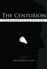 The Centurion : The Balance of the Soul War - eBook