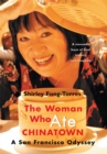 The Woman Who Ate Chinatown : A San Francisco Odyssey - eBook