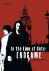 In the Line of Duty : Endgame - eBook