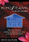 Homosteading at the 19<Sup>Th</Sup> Parallel : <Br>One Man's Adventures Building His Nightmare Dream House on the Big Island of Hawaii - eBook