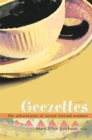 Geezettes : The Adventures of Seven Retired Women - eBook