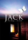 Jack : The Trilogy... the Truth. - eBook