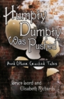 Humpty Dumpty Was Pushed : And Other Cracked Tales - eBook