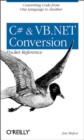 C# & VB.NET Conversion Pocket Reference - Book