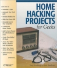 Home Hacking Projects for Geeks - Book