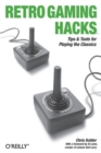 Retro Gaming Hacks - Book