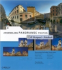 Assembling Panoramic Photos : A Designer's Notebook - Book