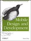 Mobile Design and Development : Practical Concepts and Techniques for Creating Mobile Sites and Web Apps - Book