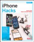 iPhone Hacks : Pushing the iPhone and iPod Touch Beyond Their Limits - Book