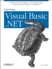 Learning Visual Basic .NET : Introducing the Language, .NET Programming & Object Oriented Software Development - eBook