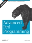 Advanced Perl Programming : The Worlds Most Highly Developed Perl Tutorial - Simon Cozens
