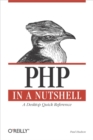 PHP in a Nutshell : A Desktop Quick Reference - eBook