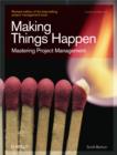 Making Things Happen : Mastering Project Management - Scott Berkun