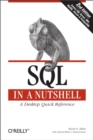 SQL in a Nutshell : A Desktop Quick Reference - Kevin Kline