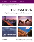The DAM Book: Digital Asset Management for Photographers : Digital Asset Management for Photographers - eBook