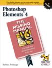 Photoshop Elements 4: The Missing Manual : The Missing Manual - Barbara Brundage