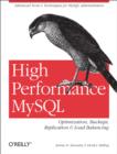 High Performance MySQL : Optimization, Backups, Replication, Load Balancing & More - Jeremy D. Zawodny