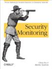 Security Monitoring : Proven Methods for Incident Detection on Enterprise Networks - Chris Fry