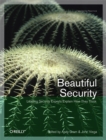 Beautiful Security : Leading Security Experts Explain How They Think - Andy Oram
