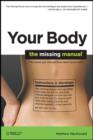 Your Body : The Missing Manual - Book