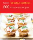 Hamlyn All Colour Cookery: 200 Christmas Recipes : Hamlyn All Colour Cookbook - eBook