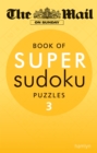 The Mail on Sunday: Super Sudoku Volume 3 - Book