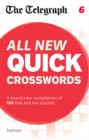 The Telegraph All New Quick Crosswords 6 - Book