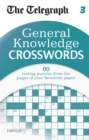 The Telegraph: General Knowledge Crosswords 3 - Book