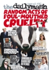 The Daily Mash Annual 2015 : Random Acts of Foul-Mouthed Cruelty - eBook