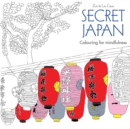 Secret Japan : Colouring for mindfulness - Book