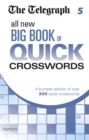 The Telegraph: All New Big Book of Quick Crosswords 5 - Book