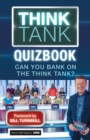 Think Tank : Can you Bank on the Think Tank? - eBook