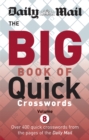 Daily Mail Big Book of Quick Crosswords Volume 8 - Book