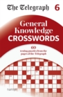 The Telegraph General Knowledge Crosswords 6 - Book
