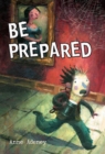 Pocket Chillers Year 2 Horror Fiction: Book 3 - Be Prepared - Book