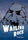Pocket Chillers Year 4 Horror Fiction: Book 2 - Wailing Rock - Book