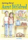 POCKET TALES YEAR 4 GETTING RID OF AUNT MILDRED - Book