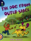 Lighthouse Year 1 Orange: Dog From Outer Space - Book