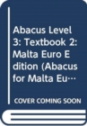 Abacus Level 3: Textbook 2: Malta Euro Edition - Book