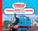 Thomas, Percy and the Squeak and Other Stories - Book