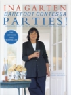 Barefoot Contessa Parties! : Ideas and Recipes for Easy Parties That Are Really Fun: A Cookbook - Book
