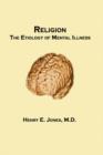 Religion : The Etiology of Mental Illness - Book