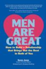 Men are Great : How to Build a Relationship That Brings Out the Best in Both of You - Book