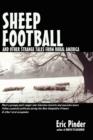 Sheep Football and Other Strange Tales from Rural America - Book