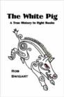 The White Pig - Book