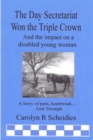 THE Day Secretariat Won the Triple Crown - Book