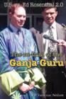 U.S. Vs. Ed Rosenthal 2.0 - The Re-trial of the Ganja Guru - Book