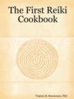The First Reiki Cookbook - Book